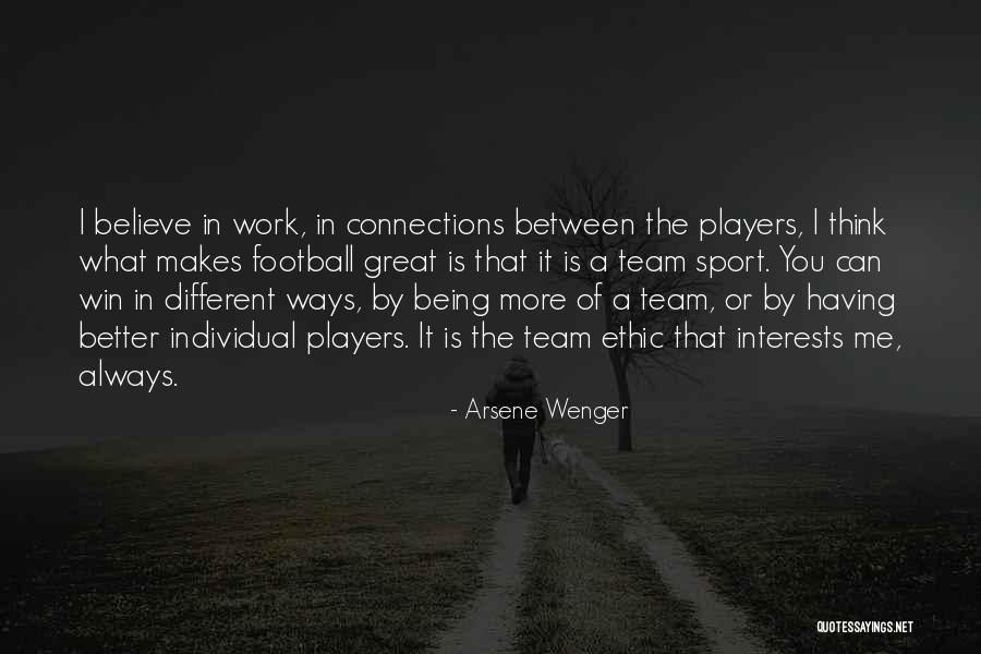 Believe In The Team Quotes By Arsene Wenger Believe In The Team Quotes By Arsene Wenger