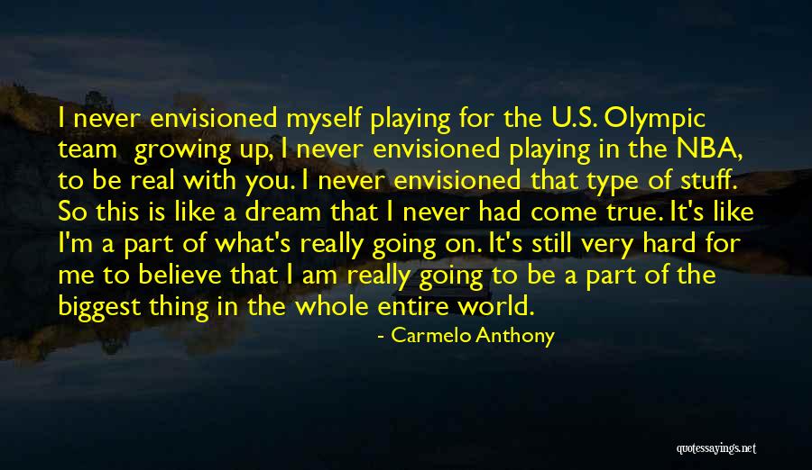Believe In The Team Quotes By Carmelo Anthony Believe In The Team Quotes By Carmelo Anthony