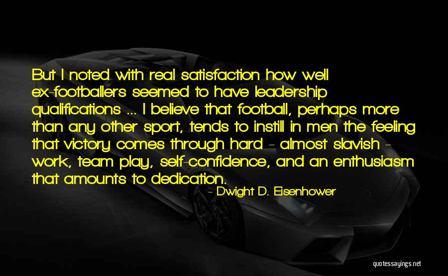 Believe In The Team Quotes By Dwight D. Eisenhower Believe In The Team Quotes By Dwight D. Eisenhower