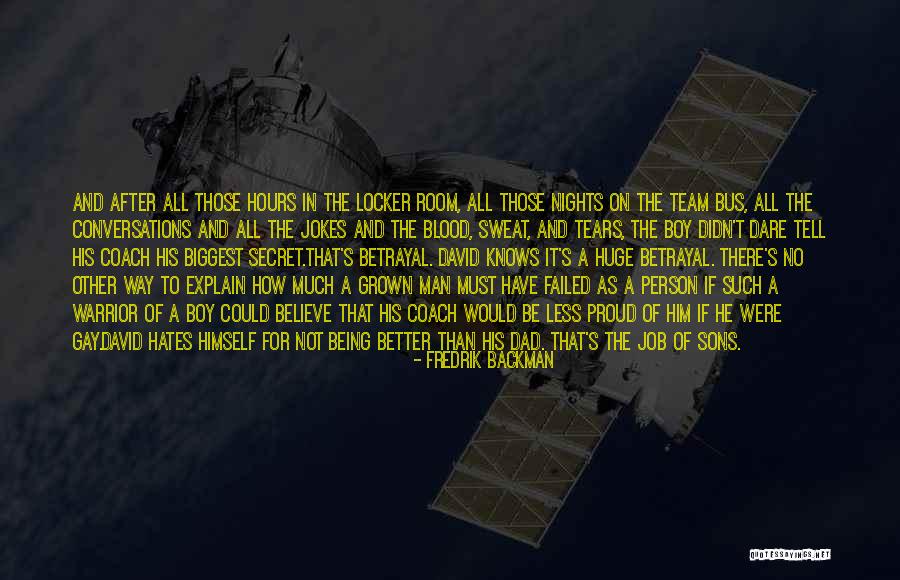 Believe In The Team Quotes By Fredrik Backman Believe In The Team Quotes By Fredrik Backman