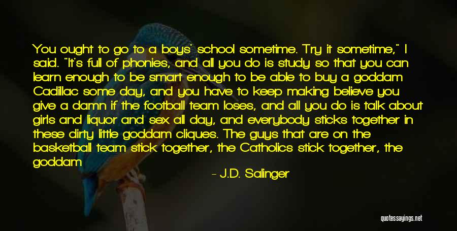 Believe In The Team Quotes By J.D. Salinger Believe In The Team Quotes By J.D. Salinger