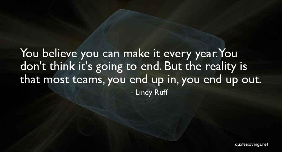 Believe In The Team Quotes By Lindy Ruff Believe In The Team Quotes By Lindy Ruff