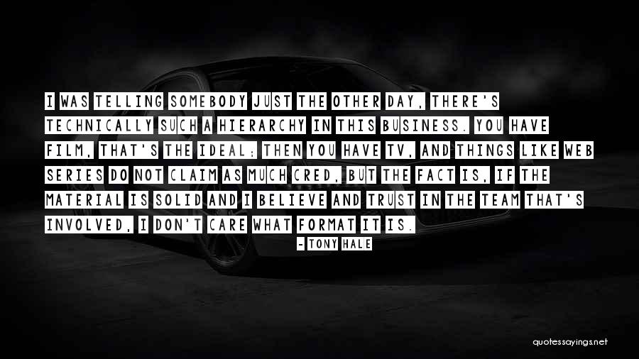 Believe In The Team Quotes By Tony Hale Believe In The Team Quotes By Tony Hale