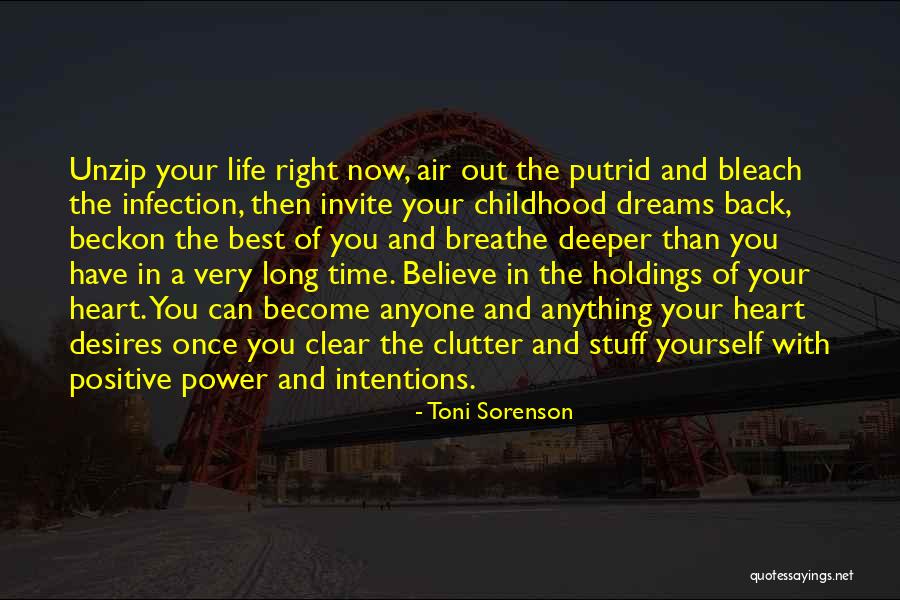 Believe In Your Dreams Quotes By Toni Sorenson Believe In Your Dreams Quotes By Toni Sorenson