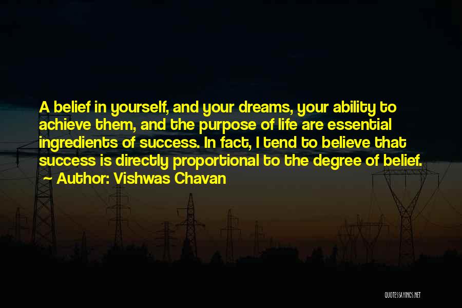 Believe In Your Dreams Quotes By Vishwas Chavan