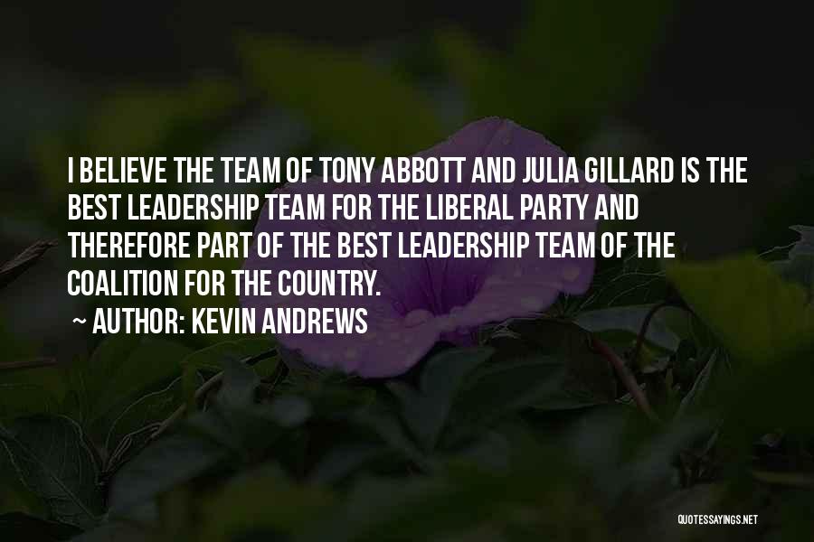 Believe In Your Team Quotes By Kevin Andrews
