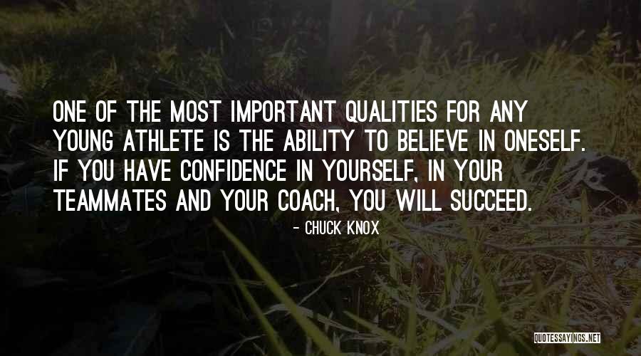 Believe In Your Yourself Quotes By Chuck Knox