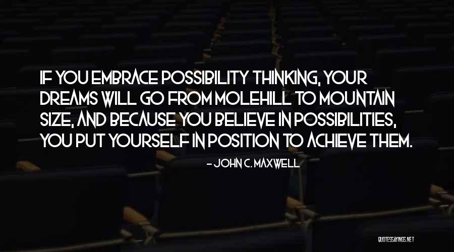 Believe In Your Yourself Quotes By John C. Maxwell