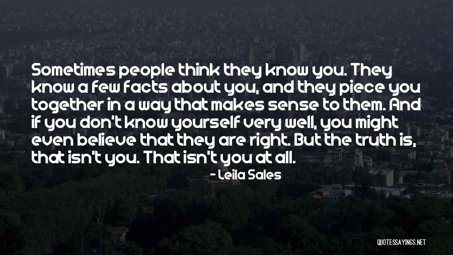 Believe In Yourself And All That You Are Quotes By Leila Sales Believe In Yourself And All That You Are Quotes By Leila Sales