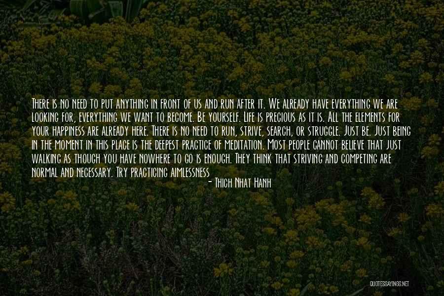 Believe In Yourself And All That You Are Quotes By Thich Nhat Hanh Believe In Yourself And All That You Are Quotes By Thich Nhat Hanh