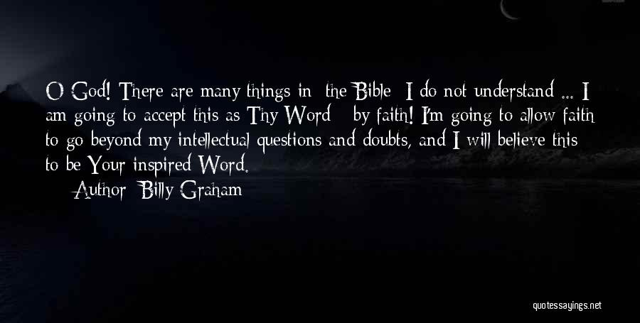 Believe In Yourself Bible Quotes By Billy Graham