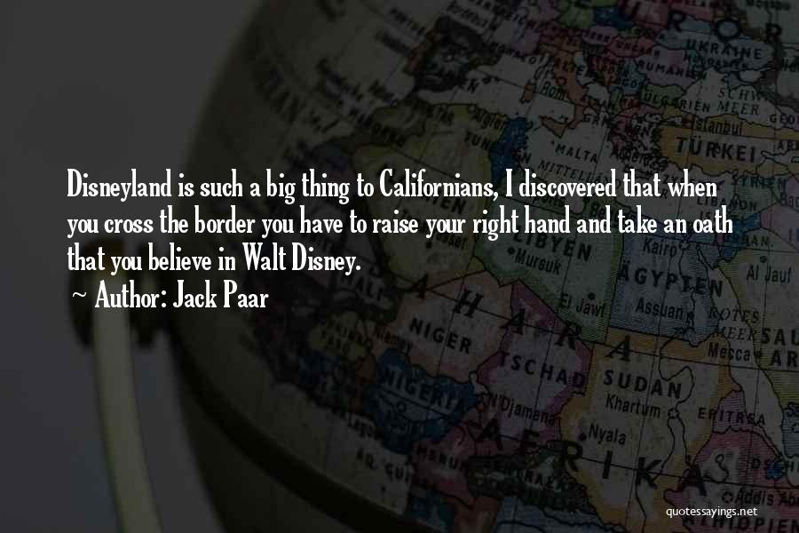 Believe In Yourself Disney Quotes By Jack Paar