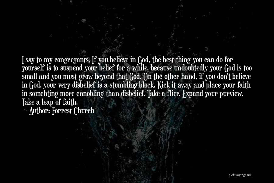 Believe In Yourself God Quotes By Forrest Church