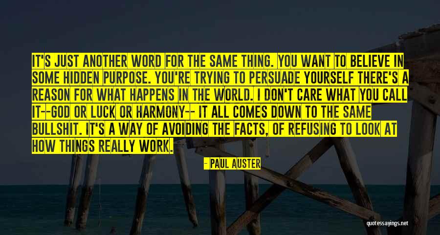 Believe In Yourself God Quotes By Paul Auster