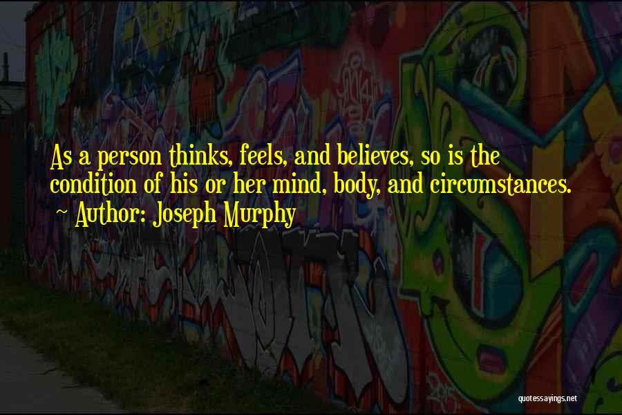 Believe In Yourself Joseph Murphy Quotes By Joseph Murphy