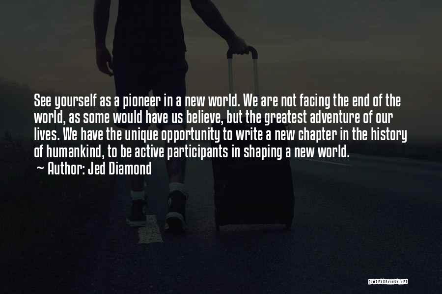 Believe In Yourself Quotes By Jed Diamond