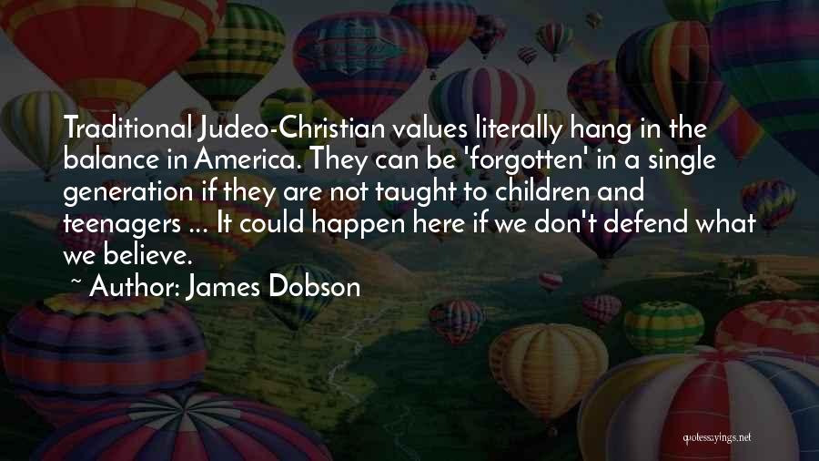 Believe It Can Happen Quotes By James Dobson