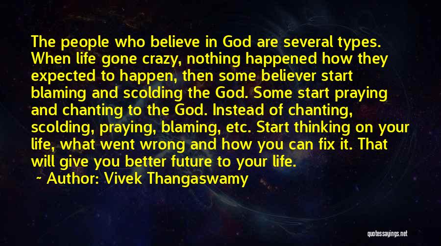 Believe It Can Happen Quotes By Vivek Thangaswamy