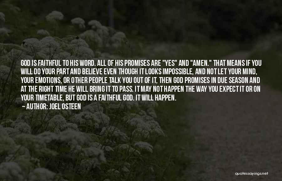 Believe It Will Happen Quotes By Joel Osteen