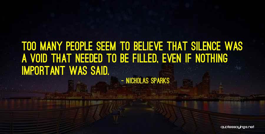 Believe Life Quotes By Nicholas Sparks