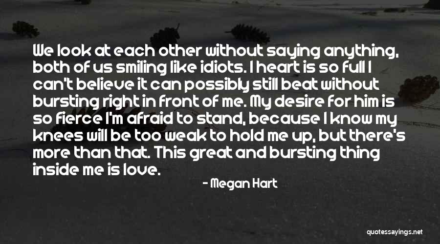 Believe Me I Love You Quotes By Megan Hart Believe Me I Love You Quotes By Megan Hart