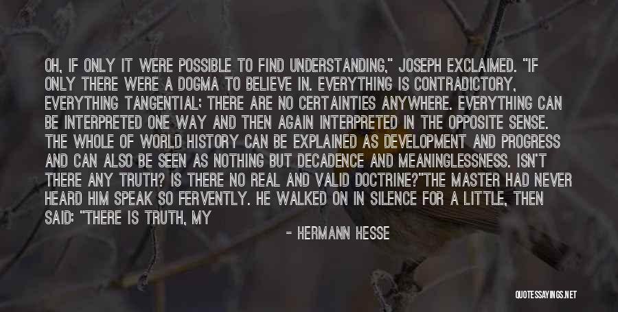 Believe No One Quotes By Hermann Hesse