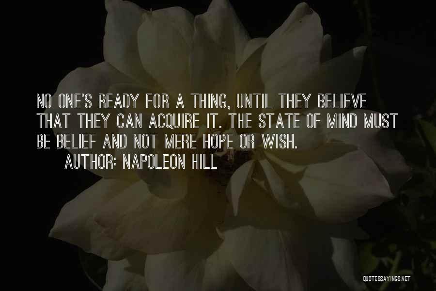 Believe No One Quotes By Napoleon Hill