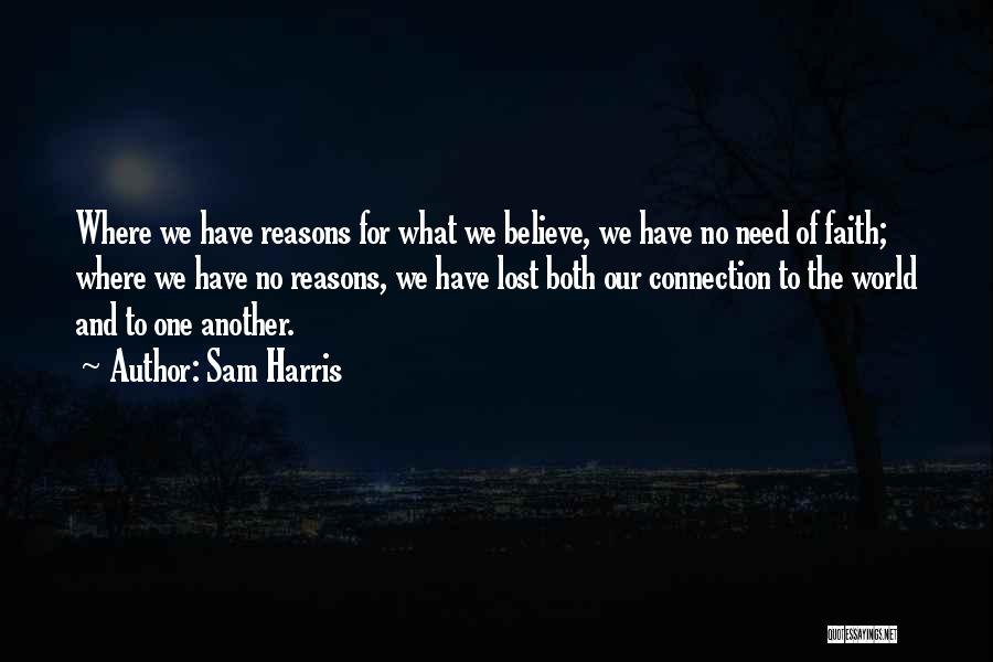 Believe No One Quotes By Sam Harris