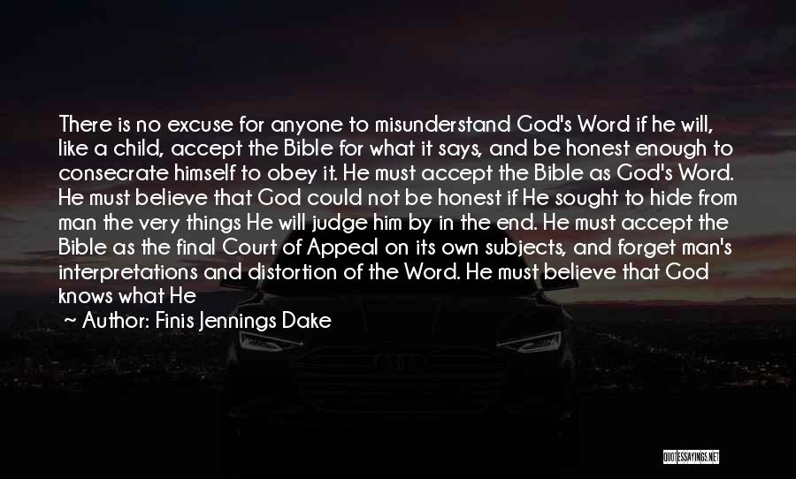 Believe On God Quotes By Finis Jennings Dake