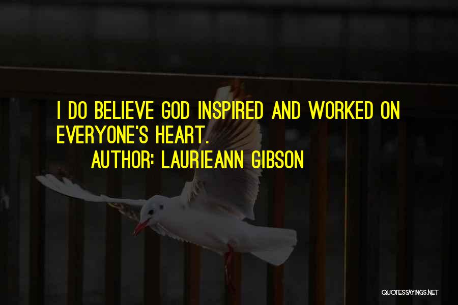 Believe On God Quotes By Laurieann Gibson