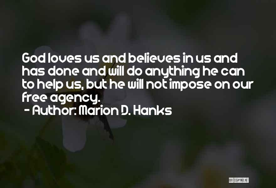 Believe On God Quotes By Marion D. Hanks