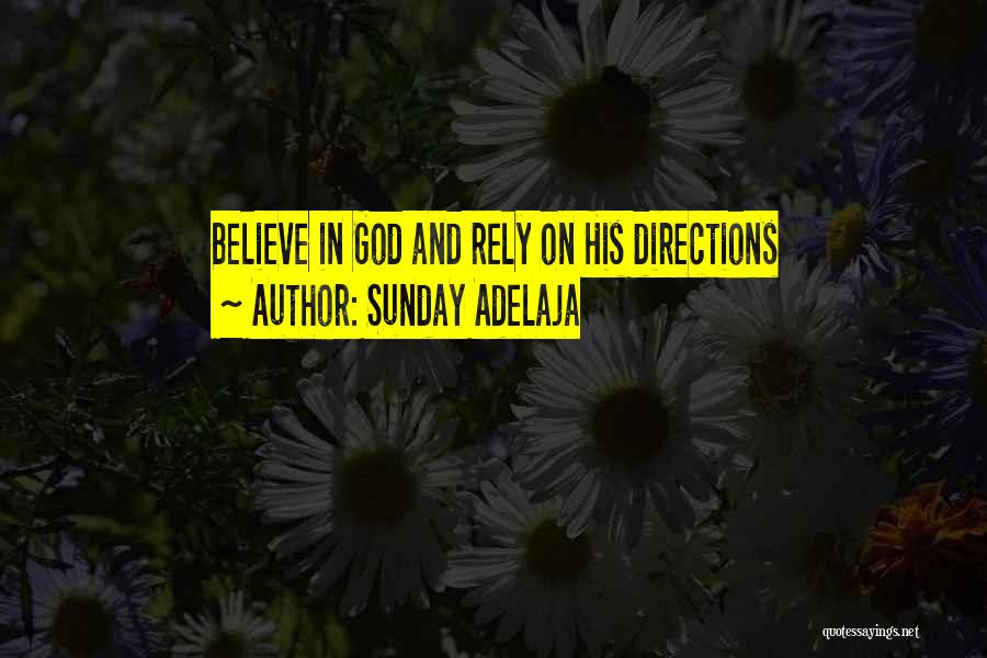 Believe On God Quotes By Sunday Adelaja