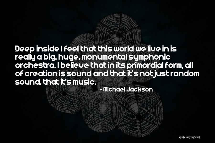 Believe Orchestra Quotes By Michael Jackson Believe Orchestra Quotes By Michael Jackson