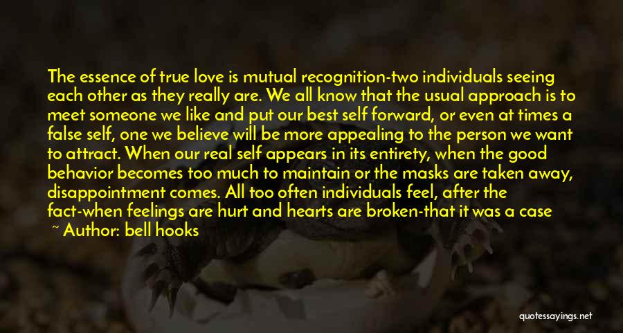 Believe Our Love Quotes By Bell Hooks