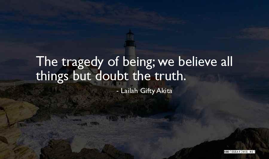 Believe Sayings And Quotes By Lailah Gifty Akita