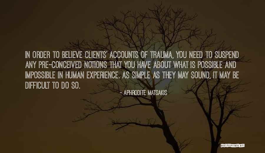 Believe Survivors Quotes By Aphrodite Matsakis Believe Survivors Quotes By Aphrodite Matsakis