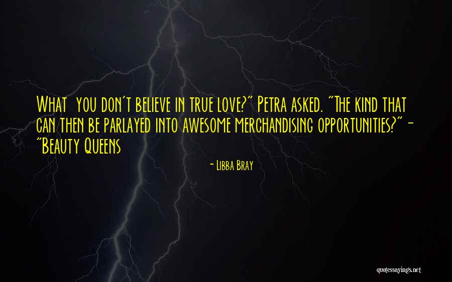 Believe That You Can Quotes By Libba Bray Believe That You Can Quotes By Libba Bray