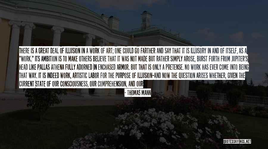 Believe The Truth Quotes By Thomas Mann