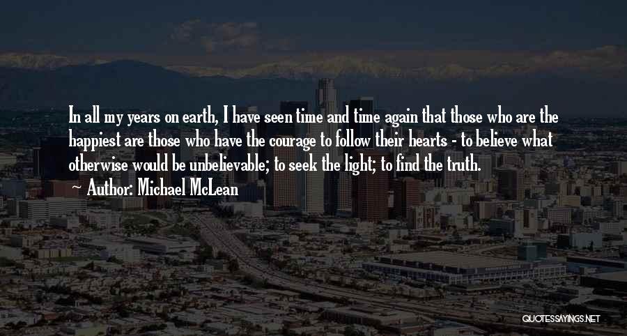 Believe The Unbelievable Quotes By Michael McLean