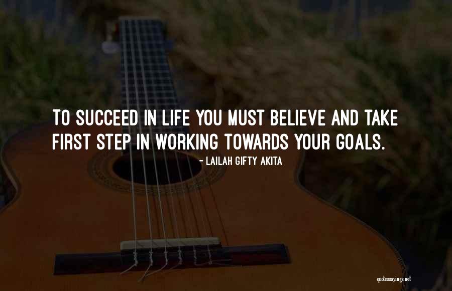 Believe To Achieve Quotes By Lailah Gifty Akita Believe To Achieve Quotes By Lailah Gifty Akita