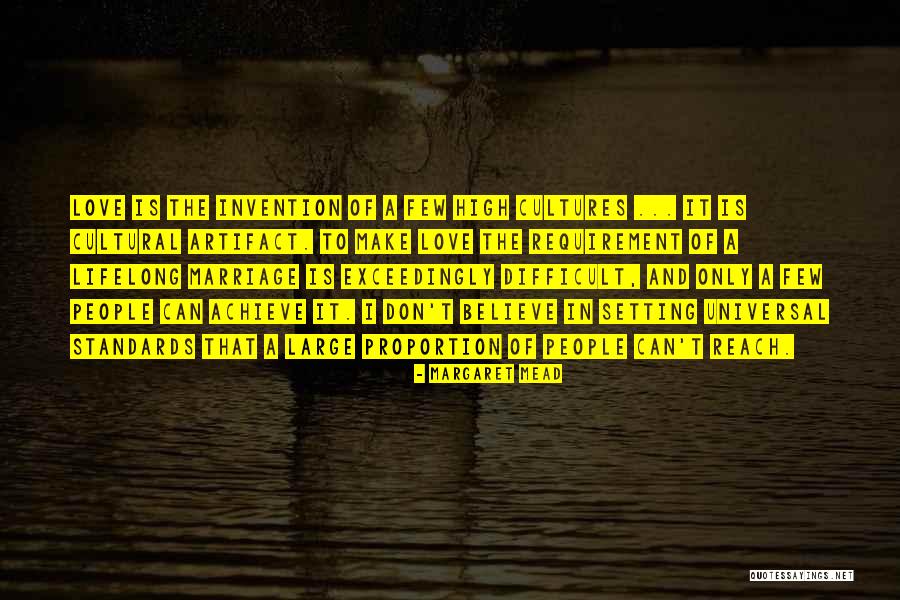 Believe To Achieve Quotes By Margaret Mead Believe To Achieve Quotes By Margaret Mead