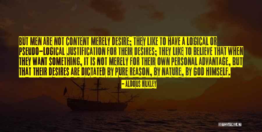 Believe To God Quotes By Aldous Huxley Believe To God Quotes By Aldous Huxley