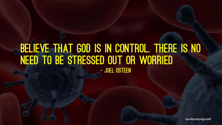 Believe To God Quotes By Joel Osteen Believe To God Quotes By Joel Osteen