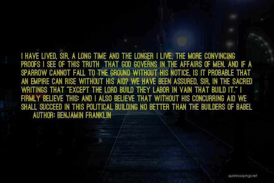 Believe To Succeed Quotes By Benjamin Franklin