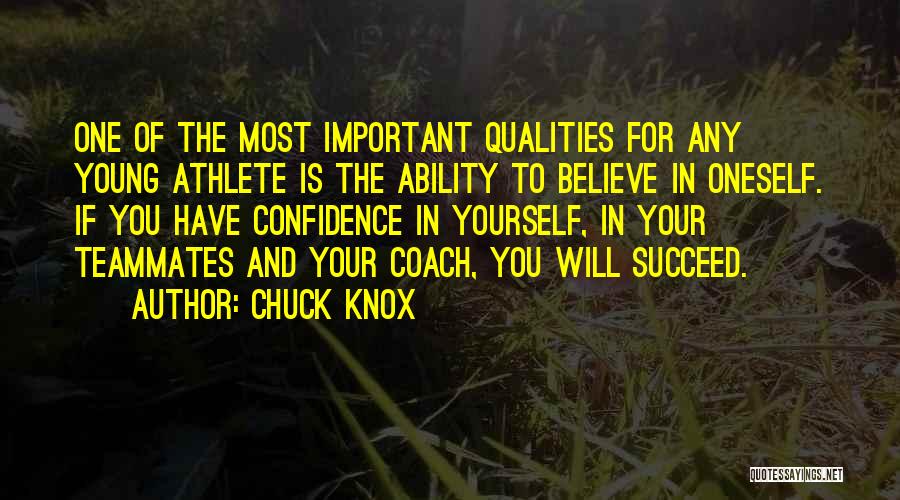 Believe To Succeed Quotes By Chuck Knox