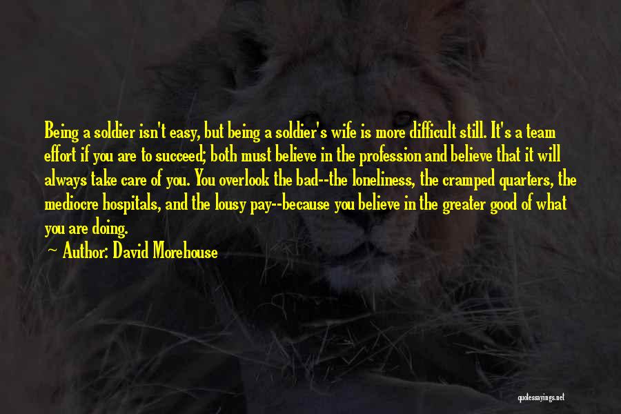 Believe To Succeed Quotes By David Morehouse