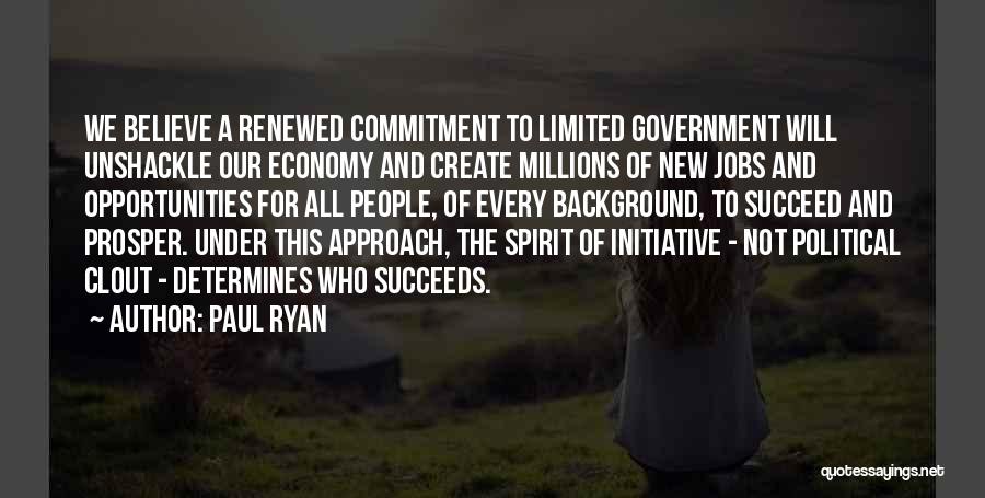 Believe To Succeed Quotes By Paul Ryan