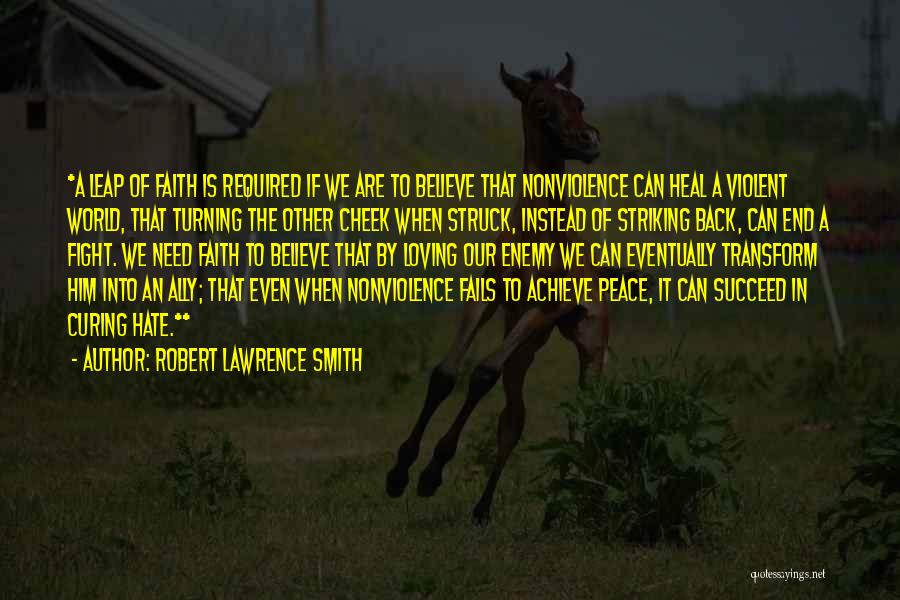 Believe To Succeed Quotes By Robert Lawrence Smith