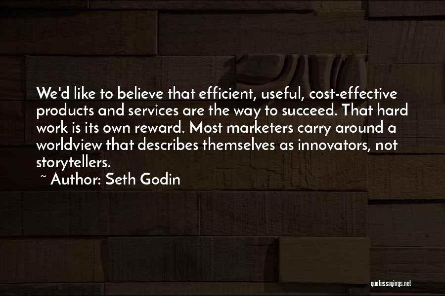 Believe To Succeed Quotes By Seth Godin