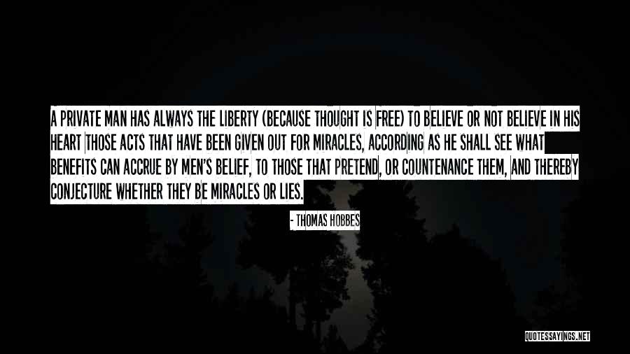 Believe What U See Quotes By Thomas Hobbes